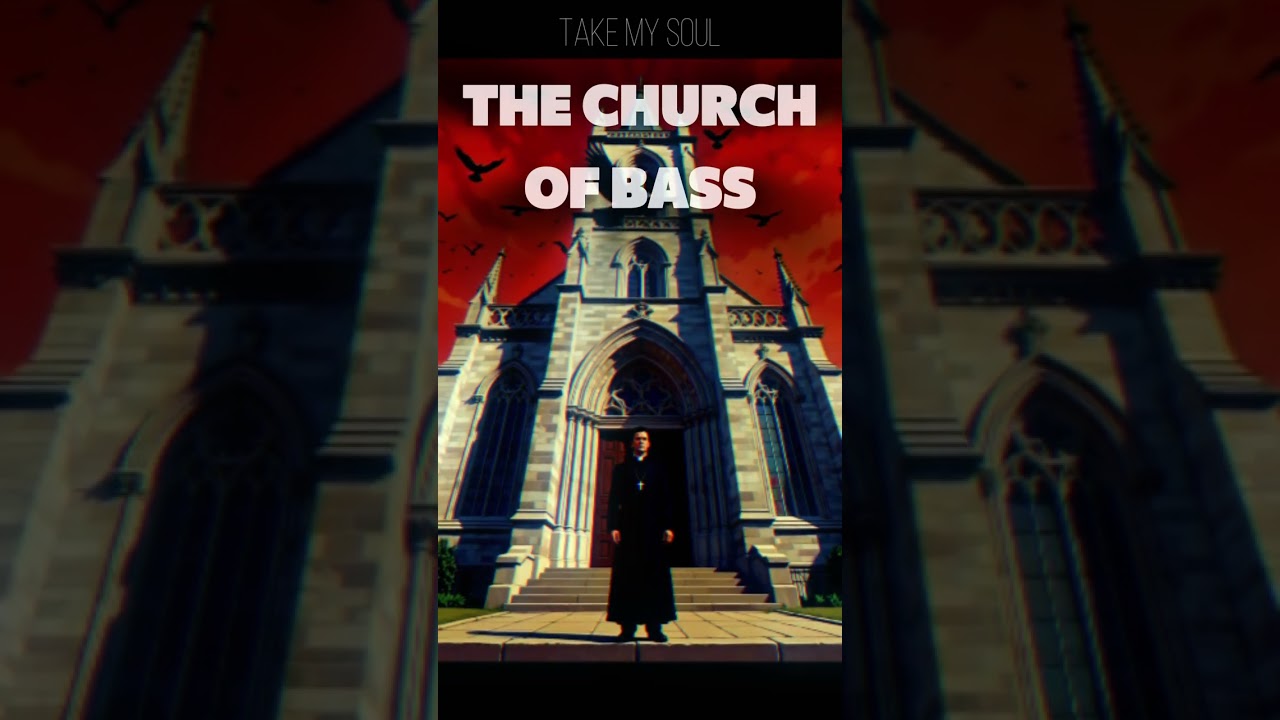 TAKE MY SOUL - (techno) THE CHURCH OF BASS 