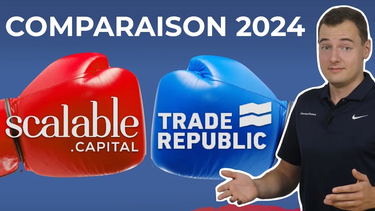 Scalable Capital vs Trade Republic : la grande comparaison de 2024