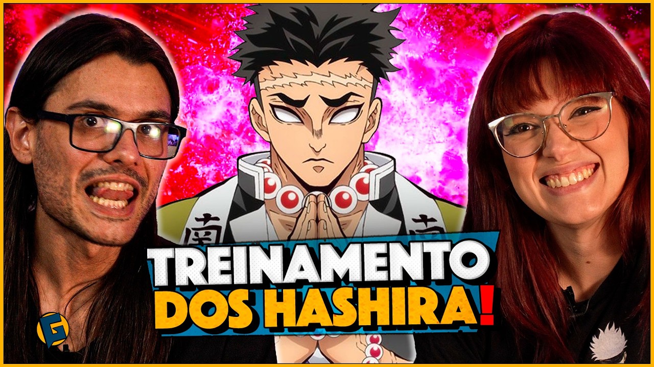 ASSISTIMOS DEMON SLAYER: O TREINAMENTO DOS HASHIRA!