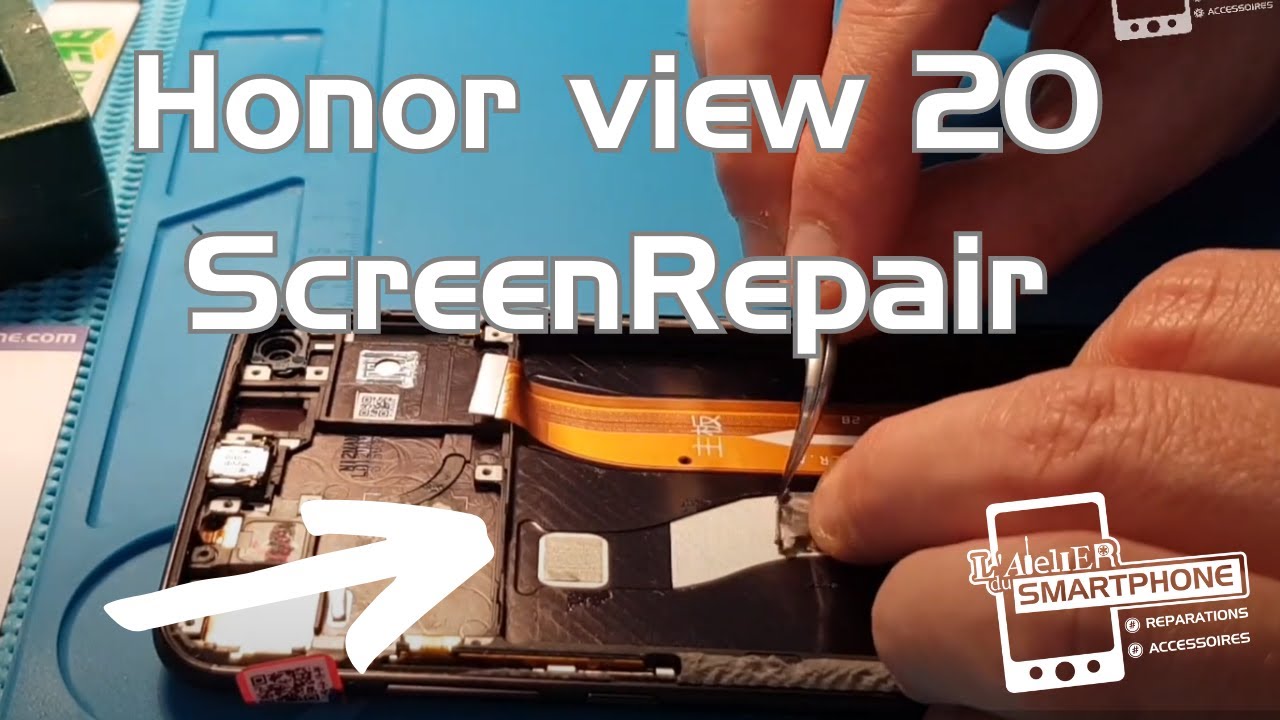 Honor View 20 Display Assembly Replacement Guide - Réparation Écran - Teardown