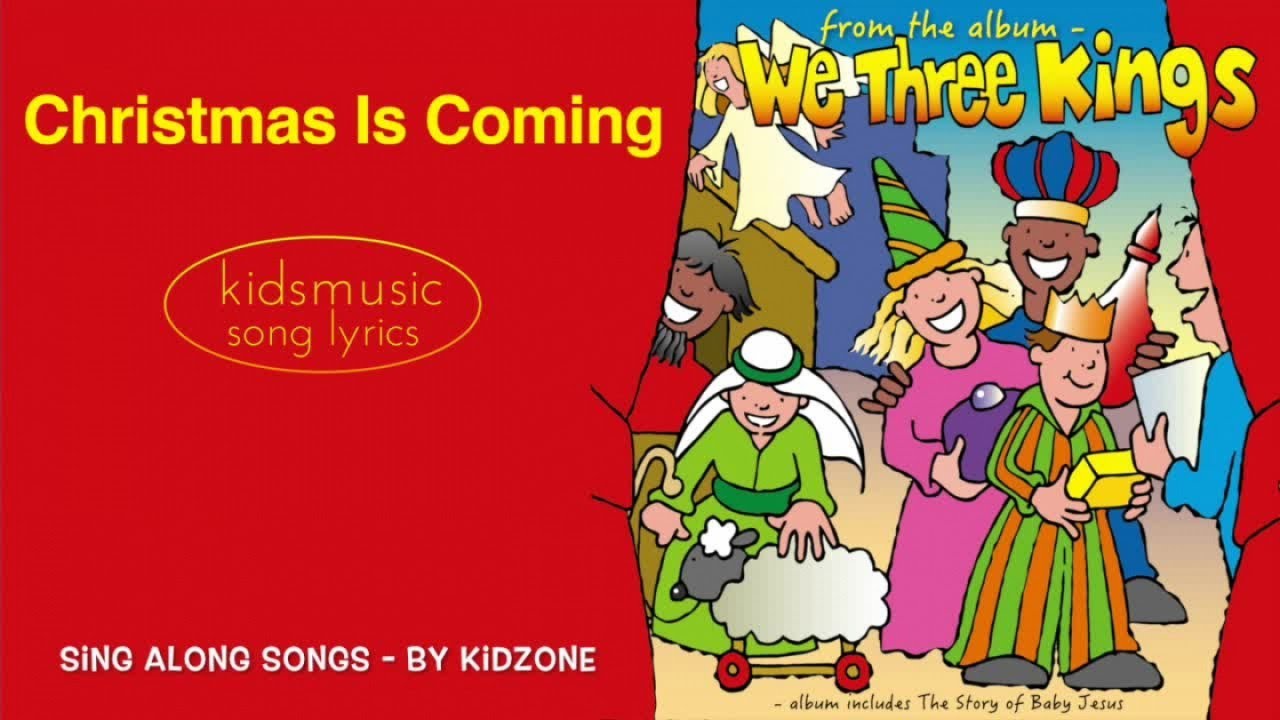 Kidzone - Christmas Is Coming
