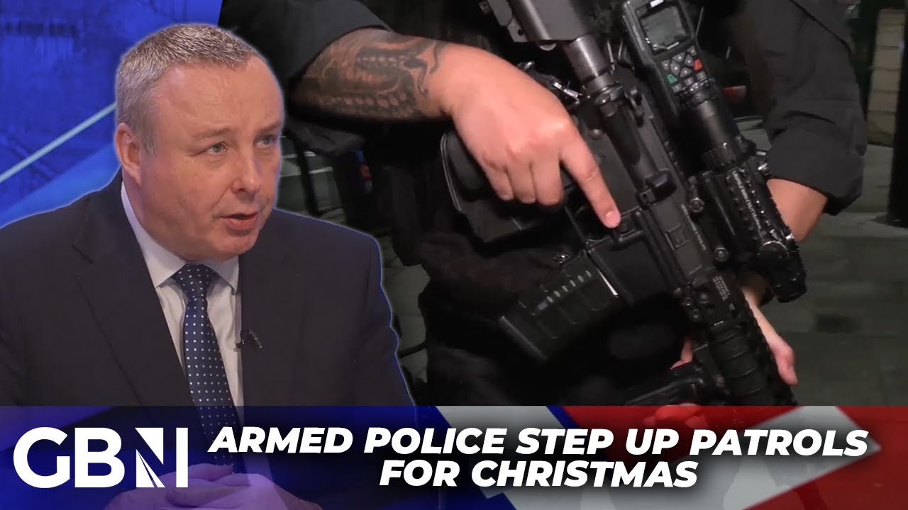 Armed police patrols increase across UK | ‘mass gatherings at Christmas are attractive targets’