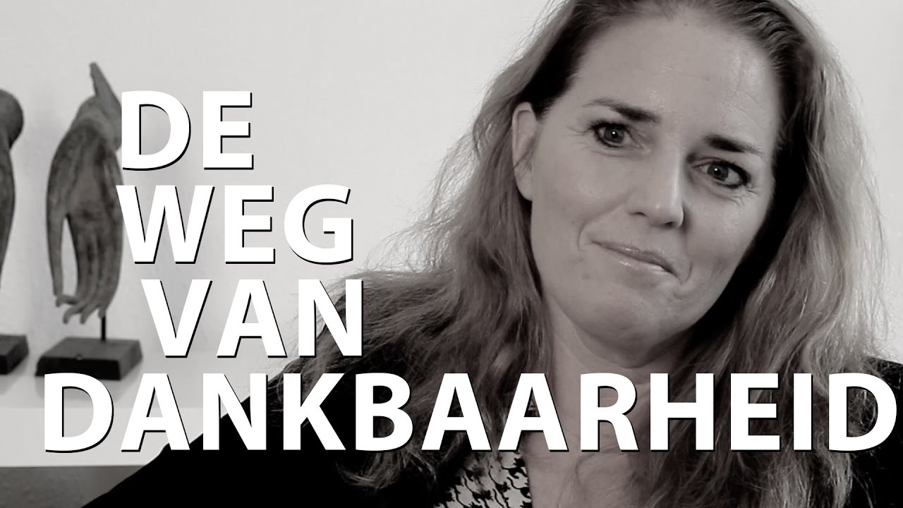 Dankbaarheid is de weg - kiezen voor Dankbaarheid