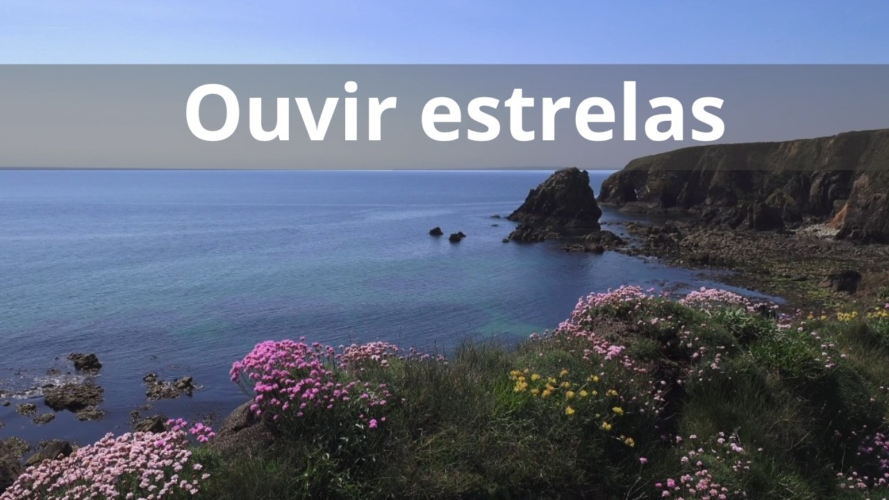 Ouvir estrelas - Momento Espírita