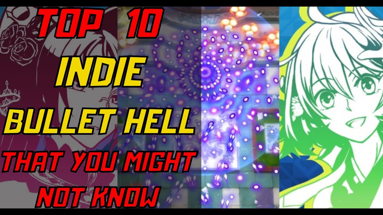 TOP 10 Indie Bullet Hell - That You Might Not Know