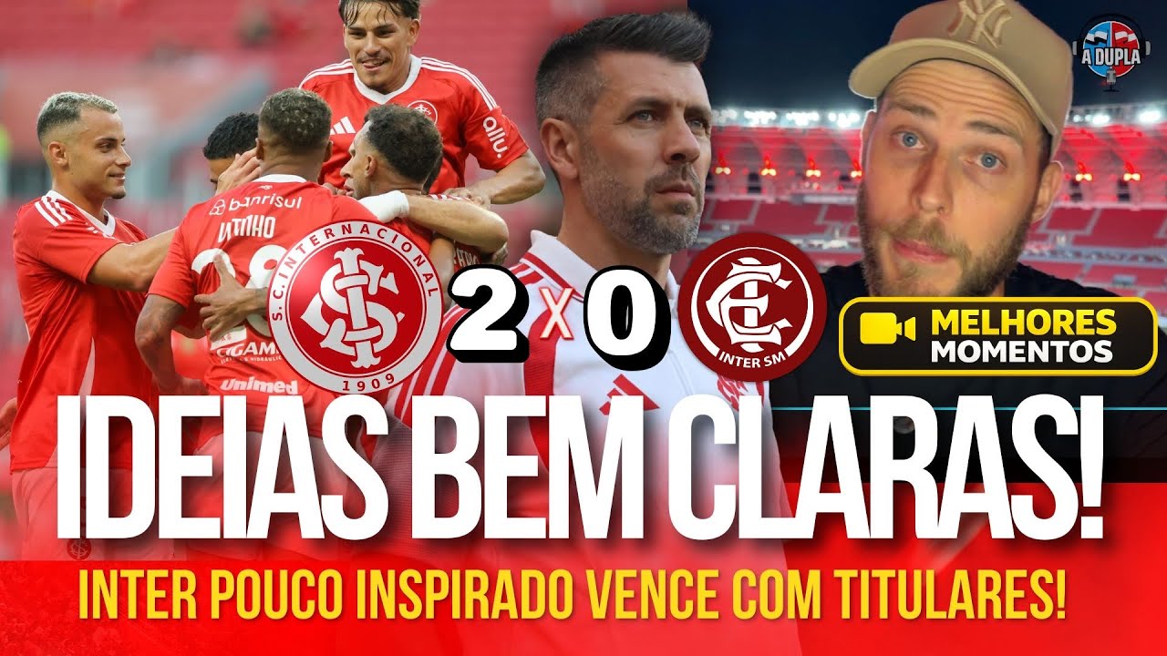 🔴⚪️ Inter 2x0 SM: 🎥⚽️ VEJA OS LANCES E GOLS | PAULINHO É BOM | DEFESA PREOCUPA | JOGO RUIM