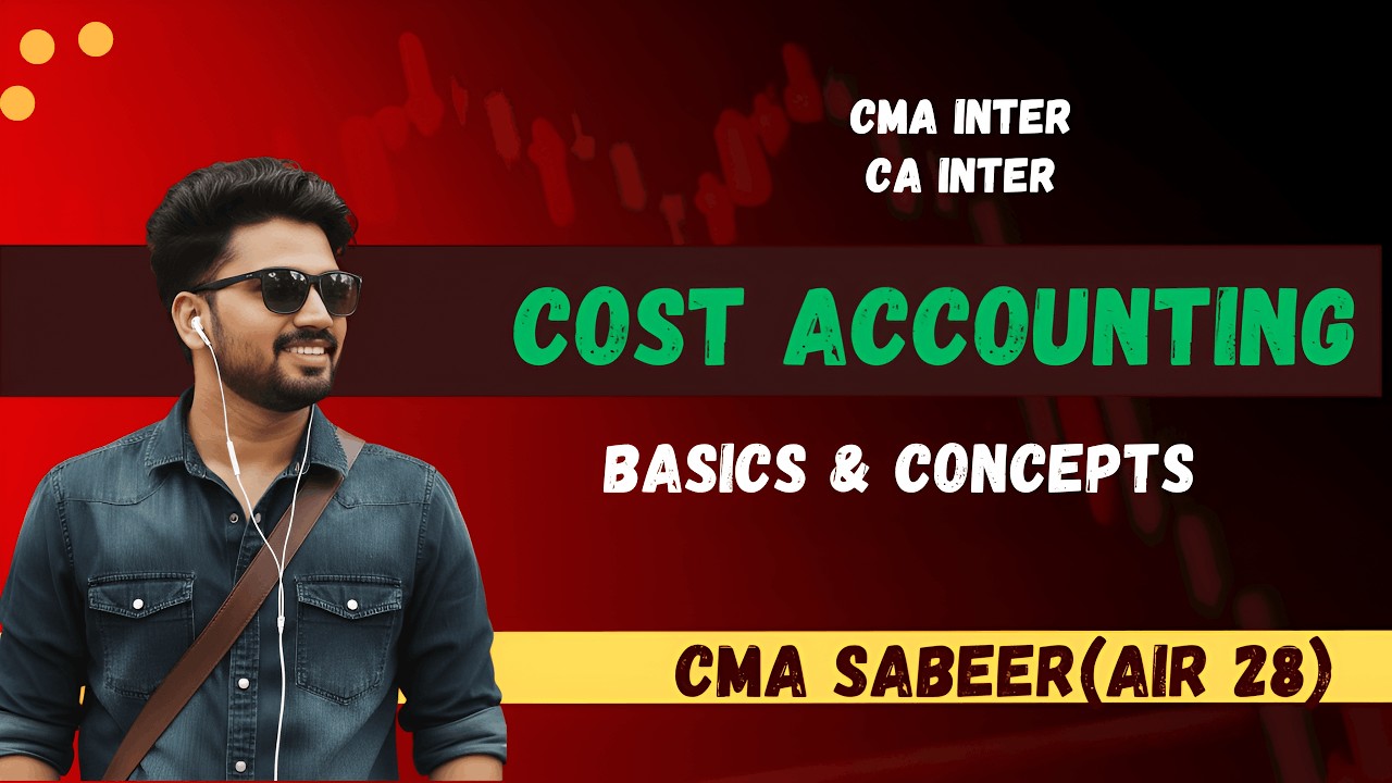 Introduction to Cost Accounting - CMA or CA Inter