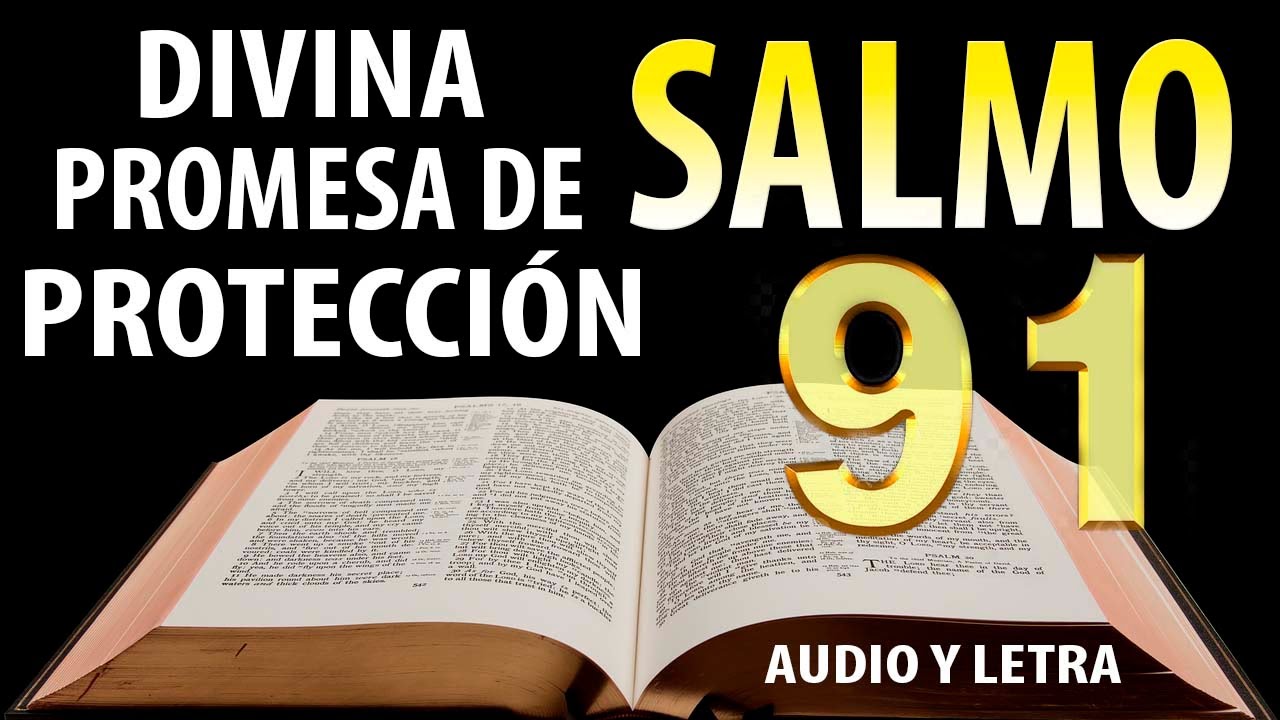 SALMO 91 LA ORACI&Oacute;N PODEROSA PARA PEDIR A DIOS AYUDA Y PROTECCI&Oacute;N 🙏🏻