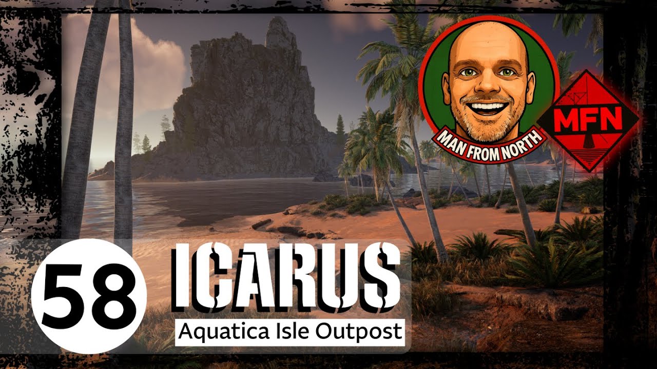 Icarus - Aquatica Isle: Outpost | Extreme | Play in 2026 | Part 58