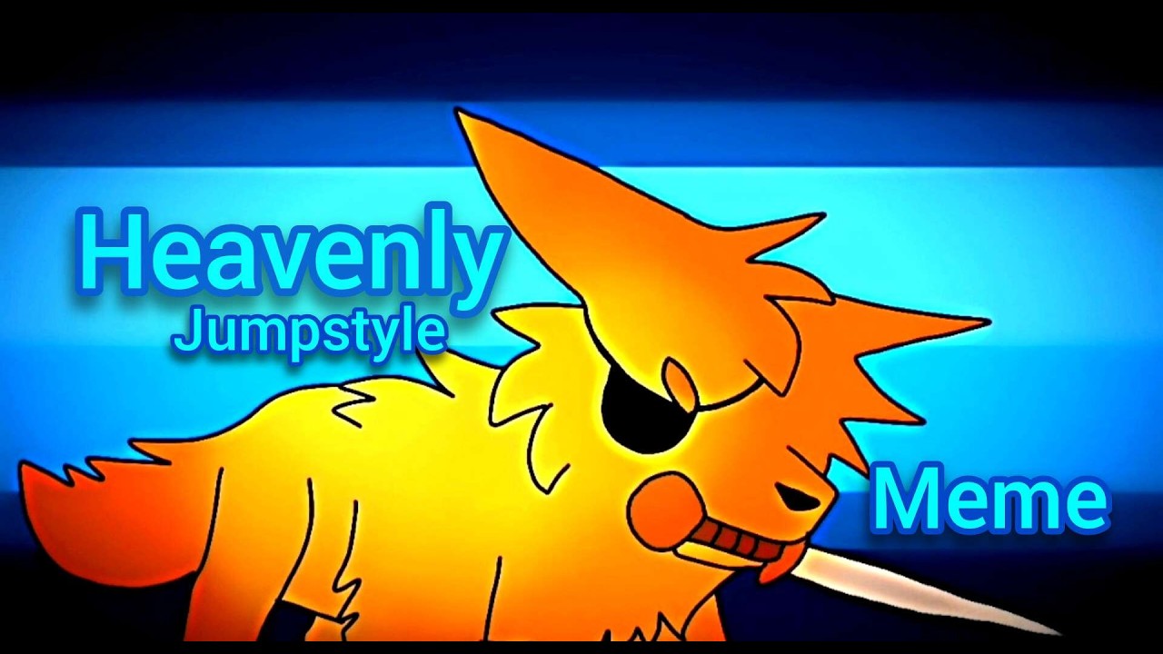 Heavenly Jumpstyle meme - (Oc: Ryan) (Lore)