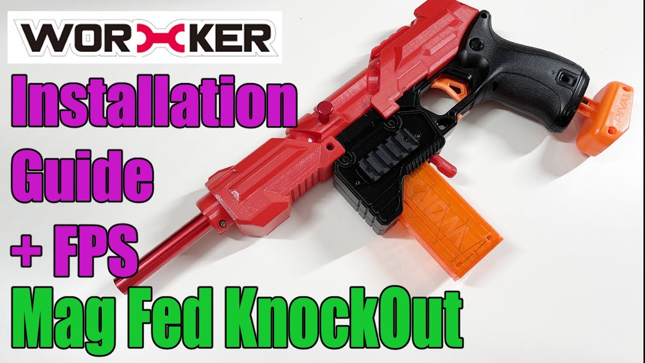 Installation Guide - Worker Nerf Knockout Mag Fed Bolt Action Kit
