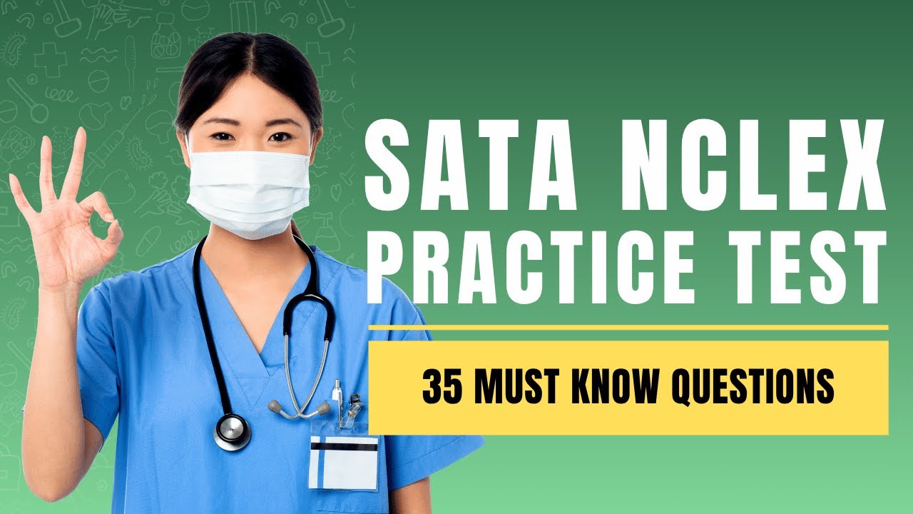 Вопросы SATA для экзамена NCLEX — Практический тест и руководство по подготовке к экзамену по сес...