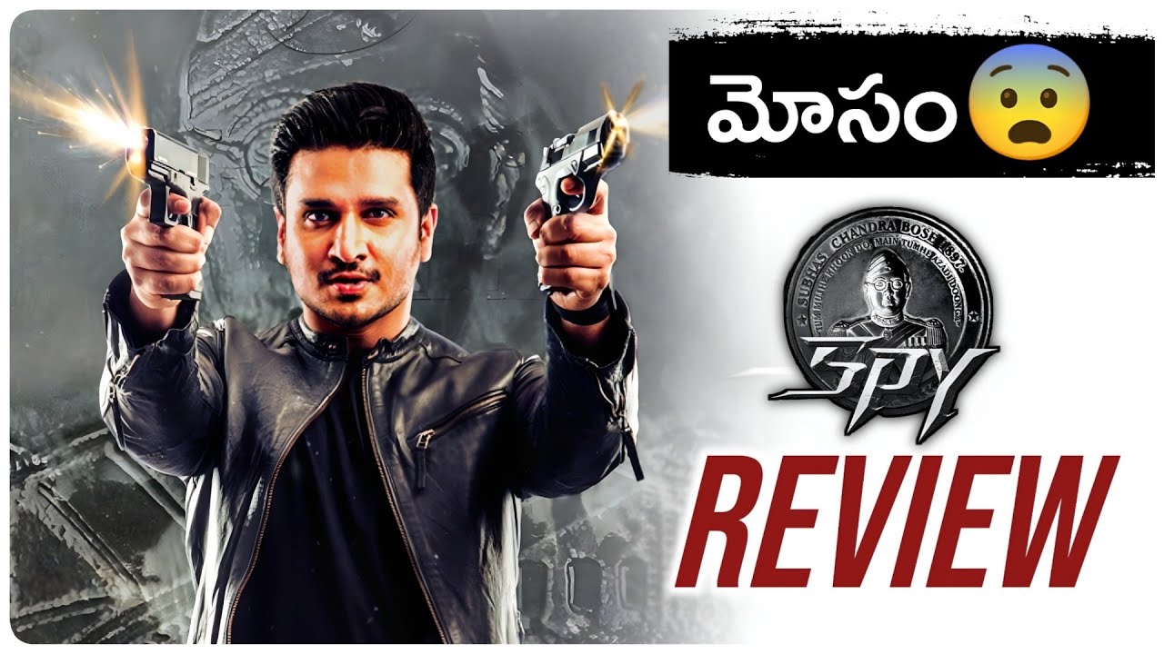 SPY Movie Review | Nikhil Siddharth, Iswarya Menon | Telugu Movies | Movie Matters