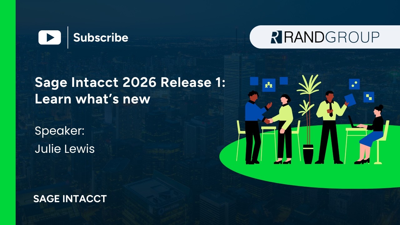 Sage Intacct 2026, версия 1: Узнайте о новинках