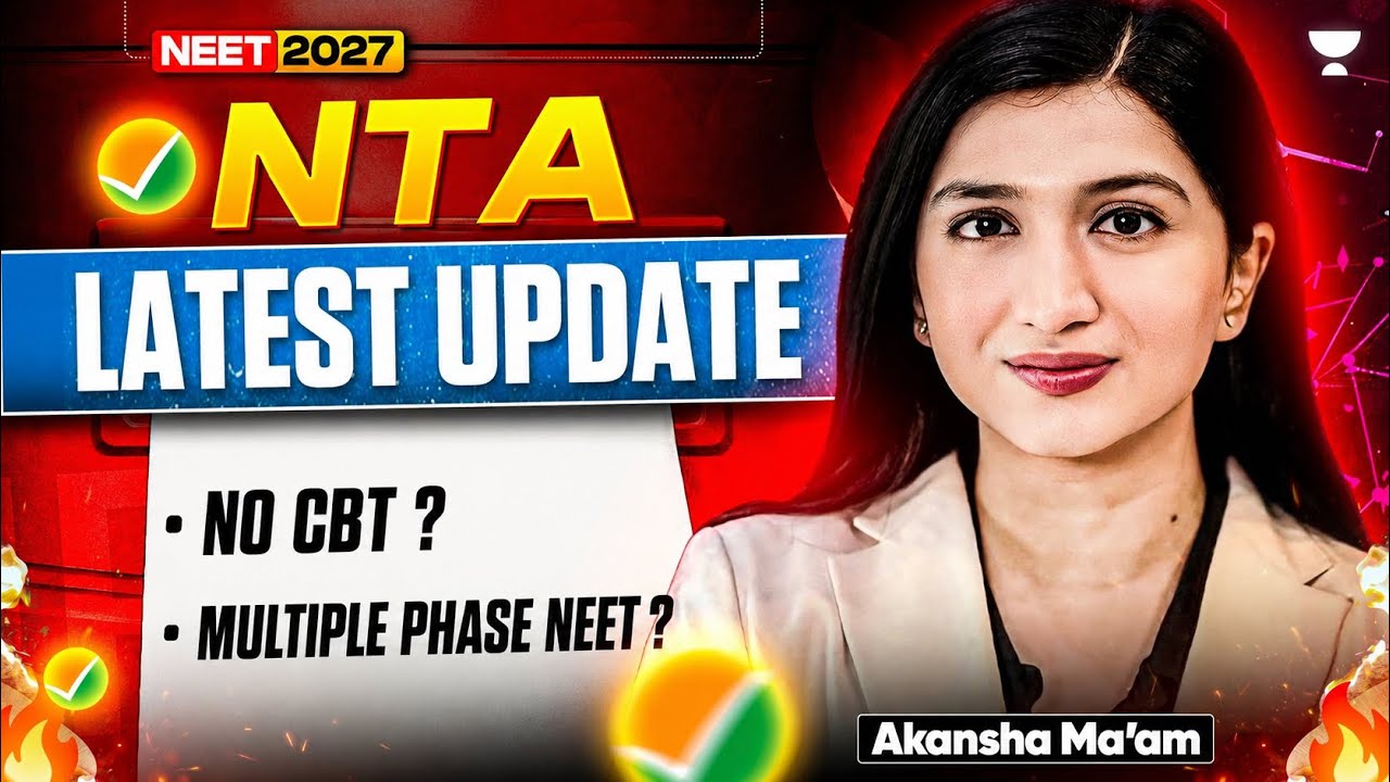 Major Update for NEET 2027 | NTA Latest Update on NEET 2027 | Akansha Karnwal