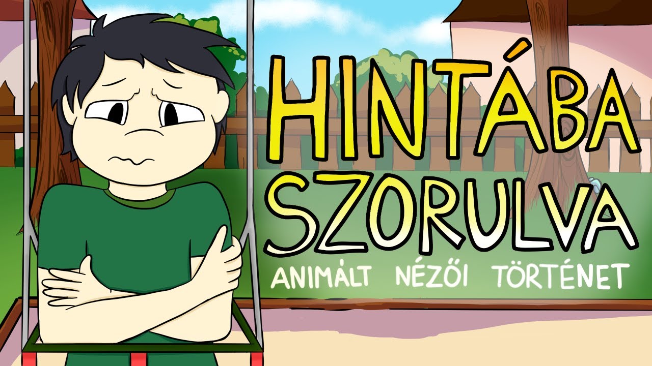Hintába szorulva - ANIMÁLT NÉZŐI TÖRTÉNETEK #10