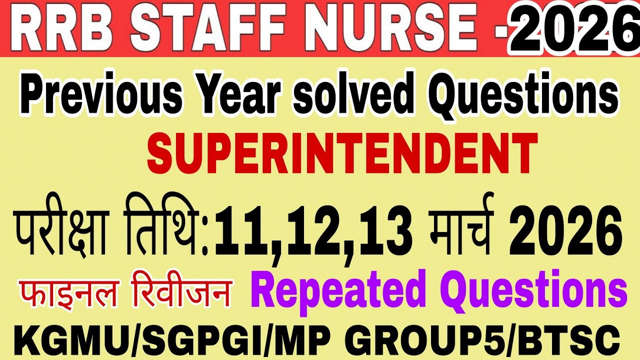 RRB Staff Nurse Previous Year solved Questions/Staff Nurse MCQs/RRB Paramedical Exams Questions 2026