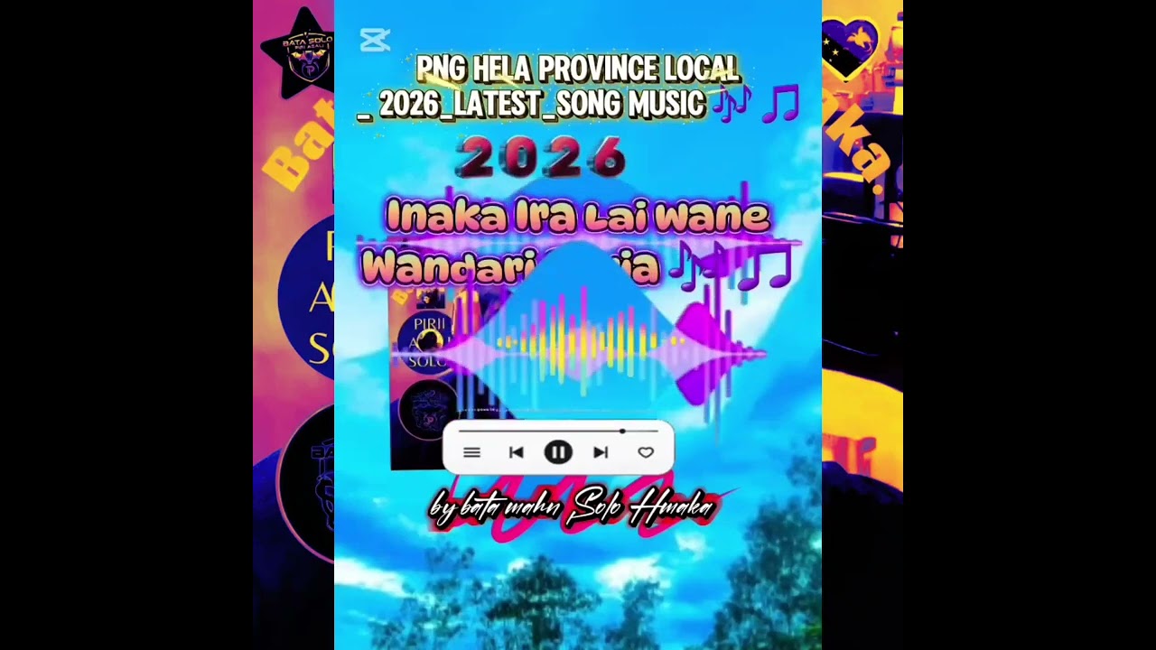 Inaka Irai Lai Wane Wandari SILVIA [2026_latest_PNG HELA PROVINCE LOCAL SONG 🎶#music 