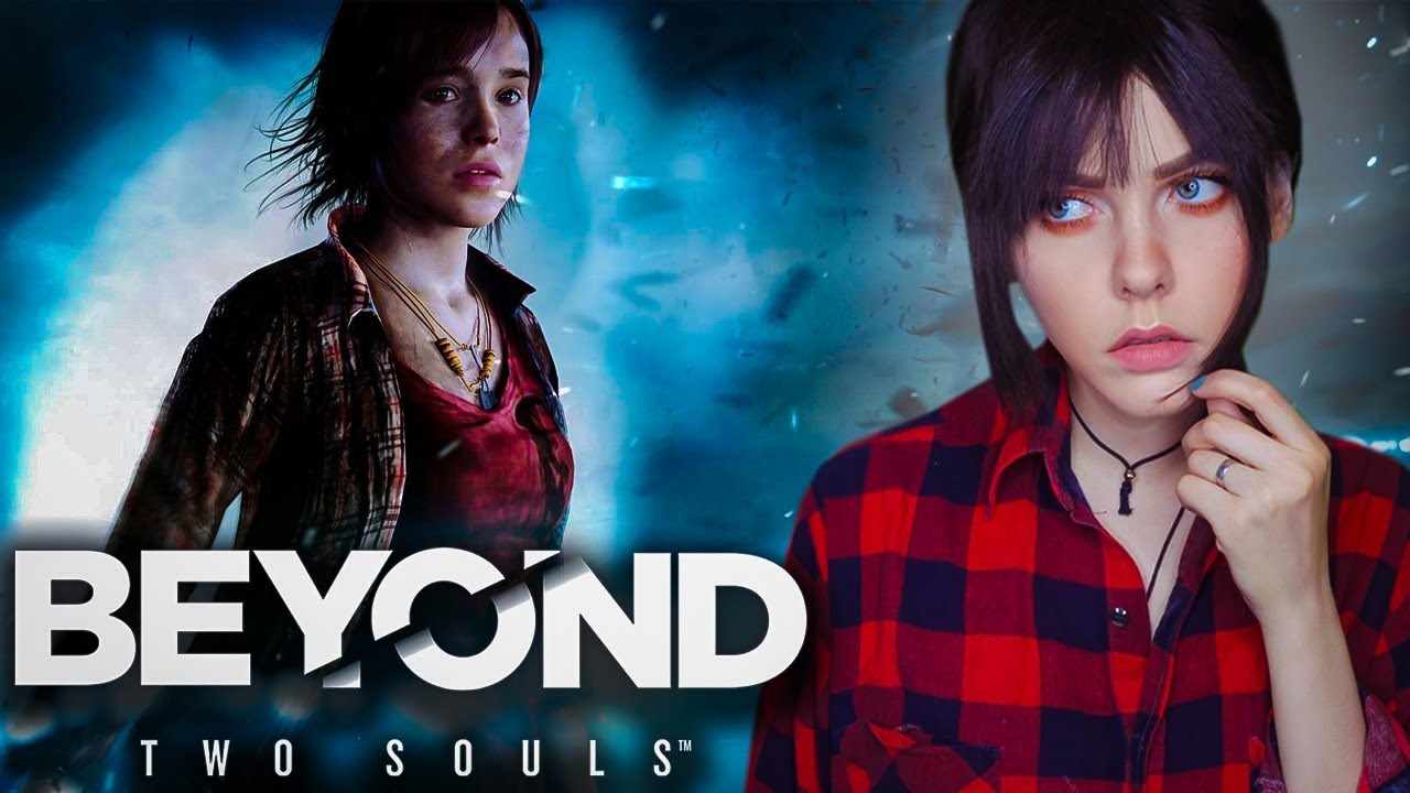 BEYOND: TWO SOULS - НАЧАЛО ПРОХОЖДЕНИЯ