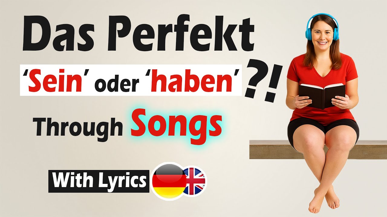Das Perfekt With a Song | German Perfect Tense | Learn German Through Music | German for Beginners