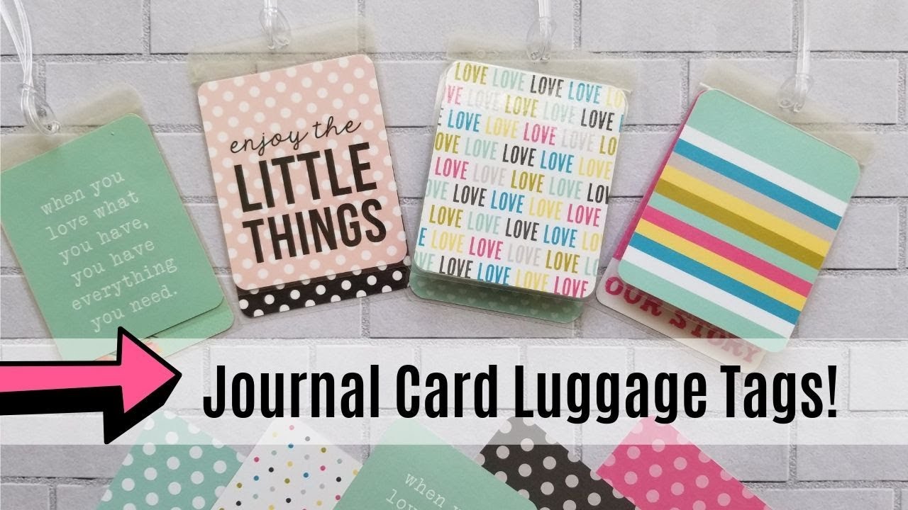 Luggage Tags: Use up those JOURNAL CARDS