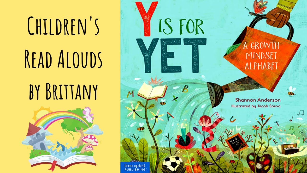 Y IS FOR YET, A Growth Mindset Alphabet - Read Aloud