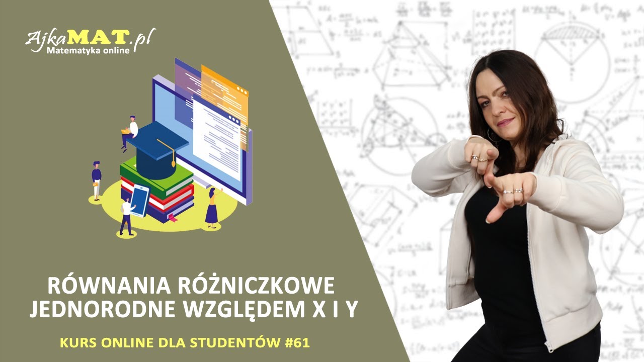 Równania różniczkowe jednorodne względem x i y