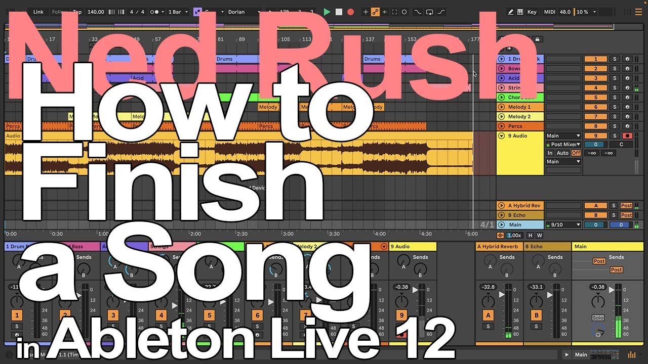 How To Finish A Song in Ableton Live = Ned Rush