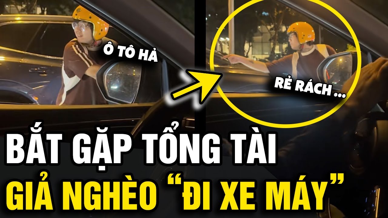Xuất hiện tổng tài 'GIẢ NGHÈO ĐI XE MÁY', thừa sức mua 10 ô tô 'VÀ CÁI KẾT' | Tin Nhanh Official