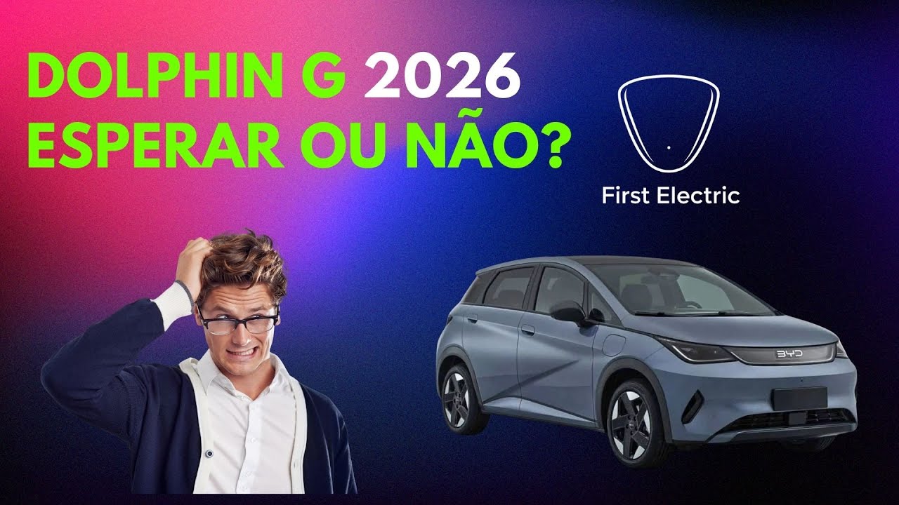 DOLPHIN G HYBRIDO 2026 - ESPERAR OU COMPRAR O GS?