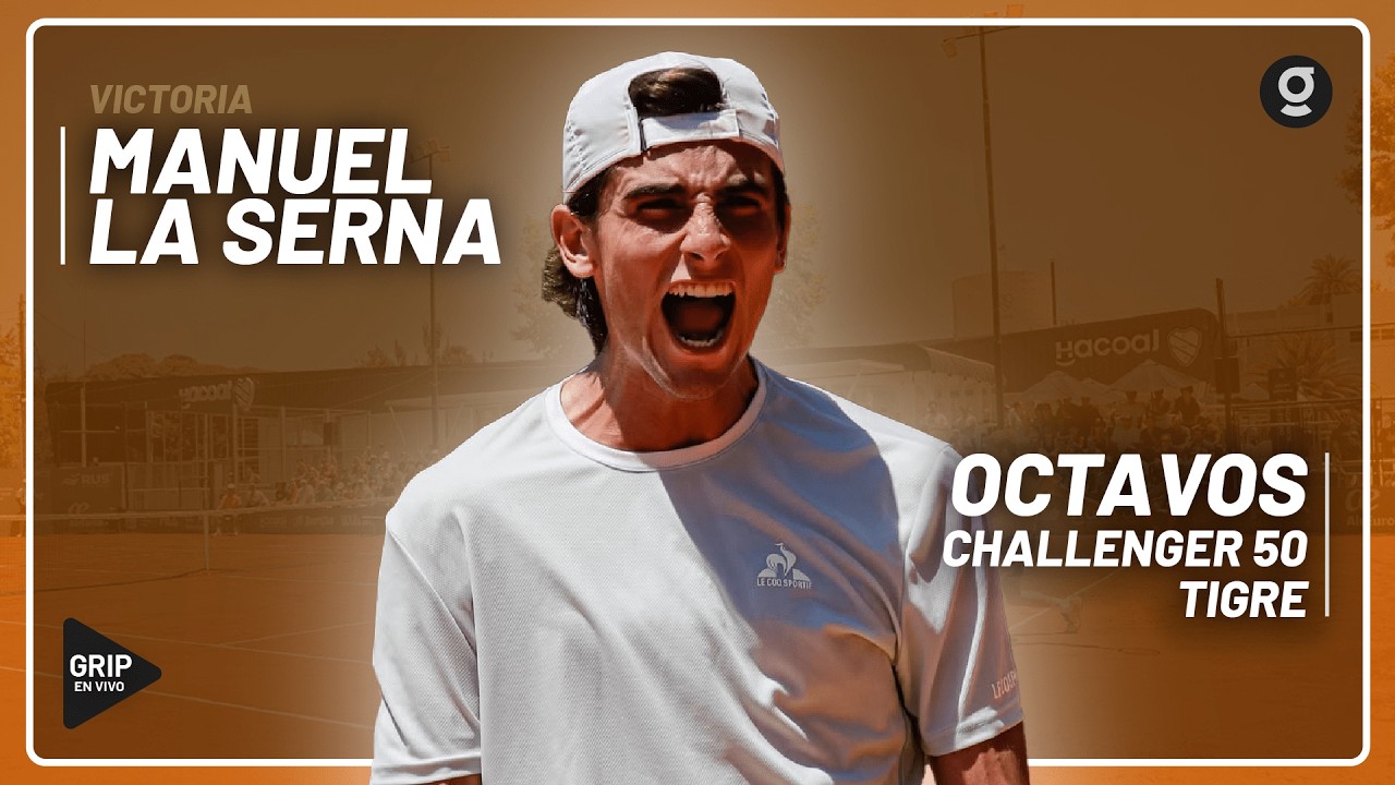 EN VIVO: Álvaro GUILLÉN 🇪🇨 vs Manuel LA SERNA 🇦🇷 - CH 50 de TIGRE - R16