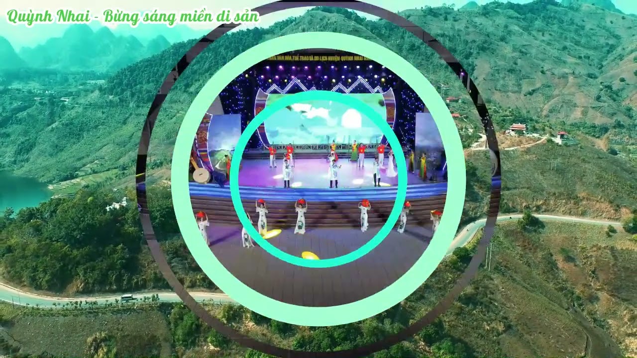 Quỳnh Nhai - Bừng s&aacute;ng miền di sản