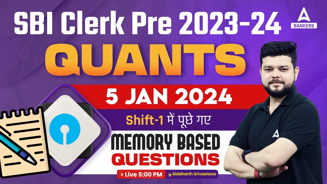 SBI Clerk Memory Based Paper 2023 | SBI Clerk Quants Analysis 2023 | By Siddharth Srivastava
