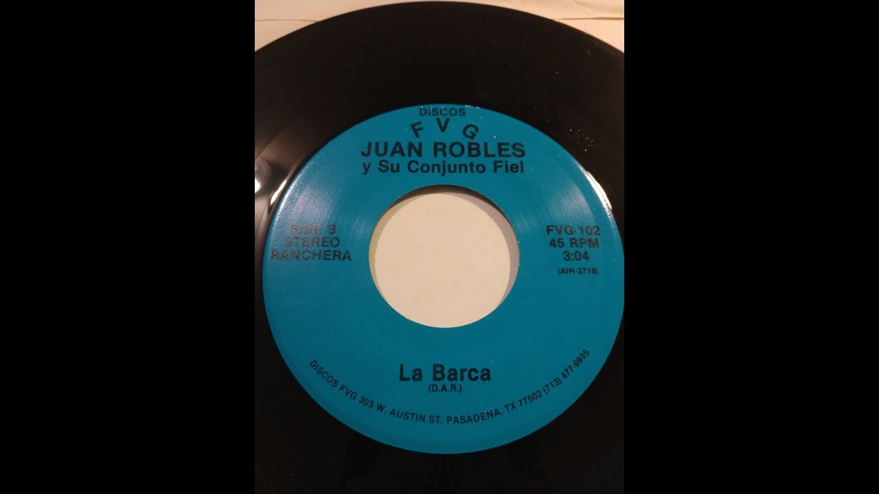 La Barca   Juan Kilo Robles y Su Conjunto Fiel