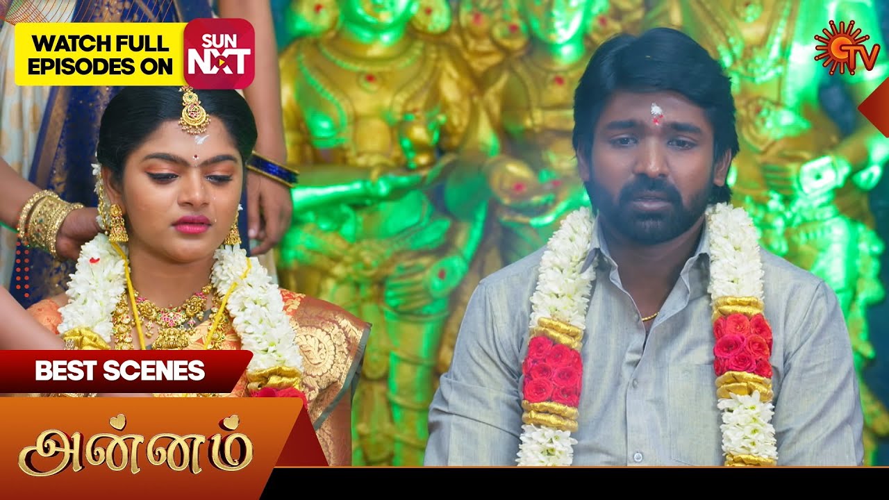 Annam - Best Scenes | 21 Apr 2025 | Tamil Serial | Sun TV
