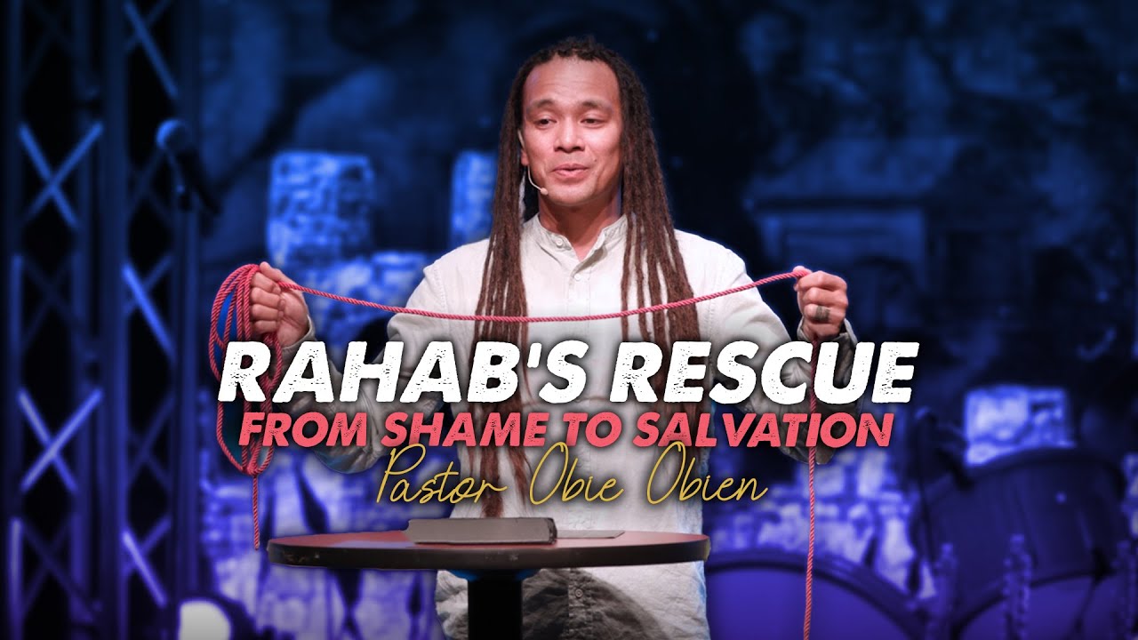 Rahab&rsquo;s Rescue: From Shame to Salvation