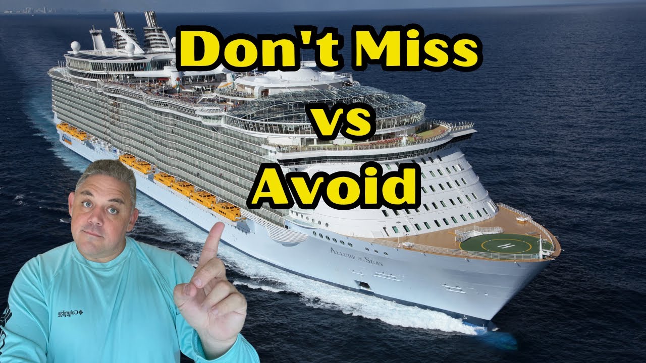 Allure of the Seas l 5 things YOU shouldn't miss and 2 things to AVOID
