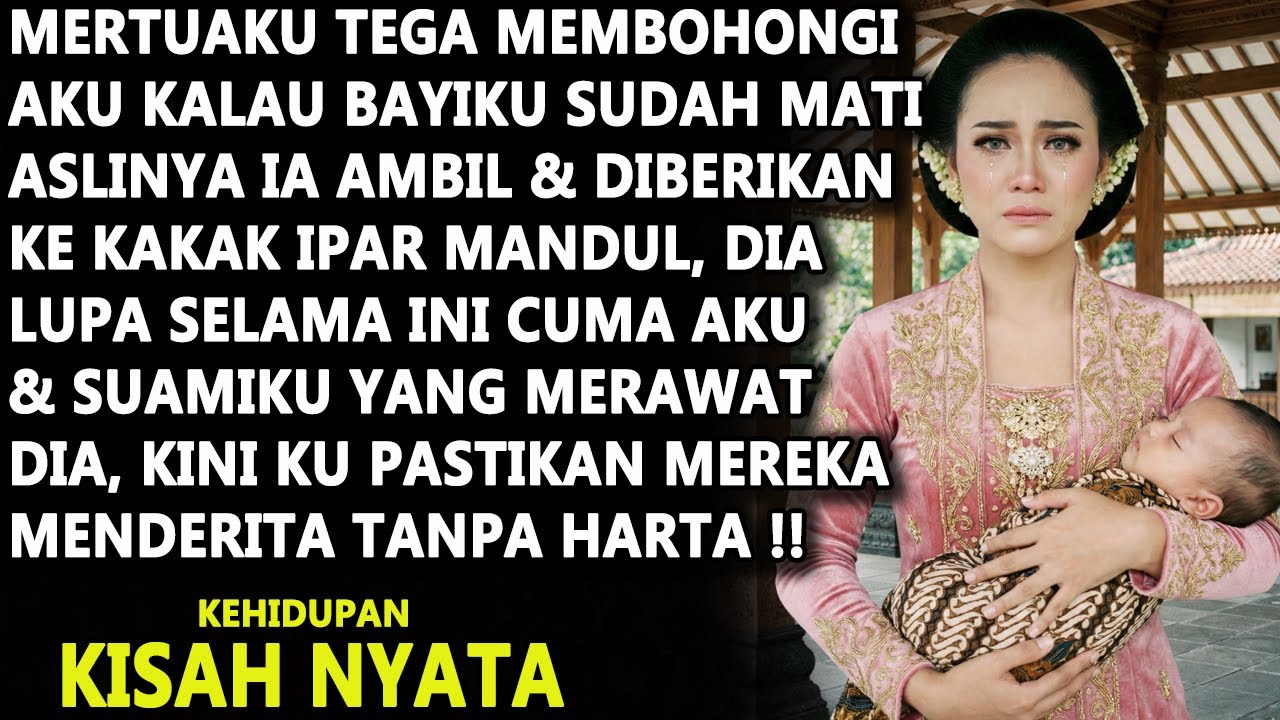 MERTUA TEGA AMBIL BAYIKU UNTUK IPAR YANG MANDUL & BUAT AKU MENDERITA BATIN, KINI KUBUAT IA MENDERITA