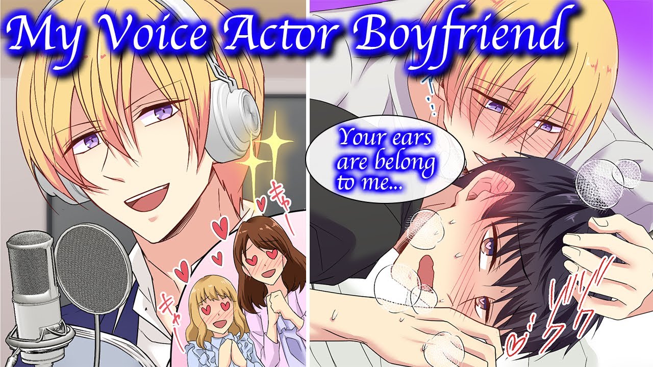 【BL Anime】A Boyfriend is a Popular Voice Actor. He Whispers in Your Ear Sweet Words