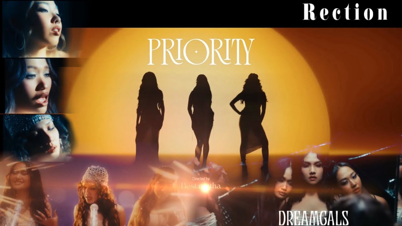 Reaction:DREAMGALS-PRIORITY |Official MV &T-pop stage performance