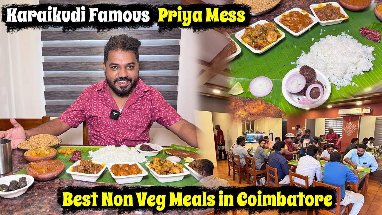 கோவை மக்கள் குவியும்  Karaikudi Famous Priya Mess !! Best Unlimited Non Veg Meals in Coimbatore