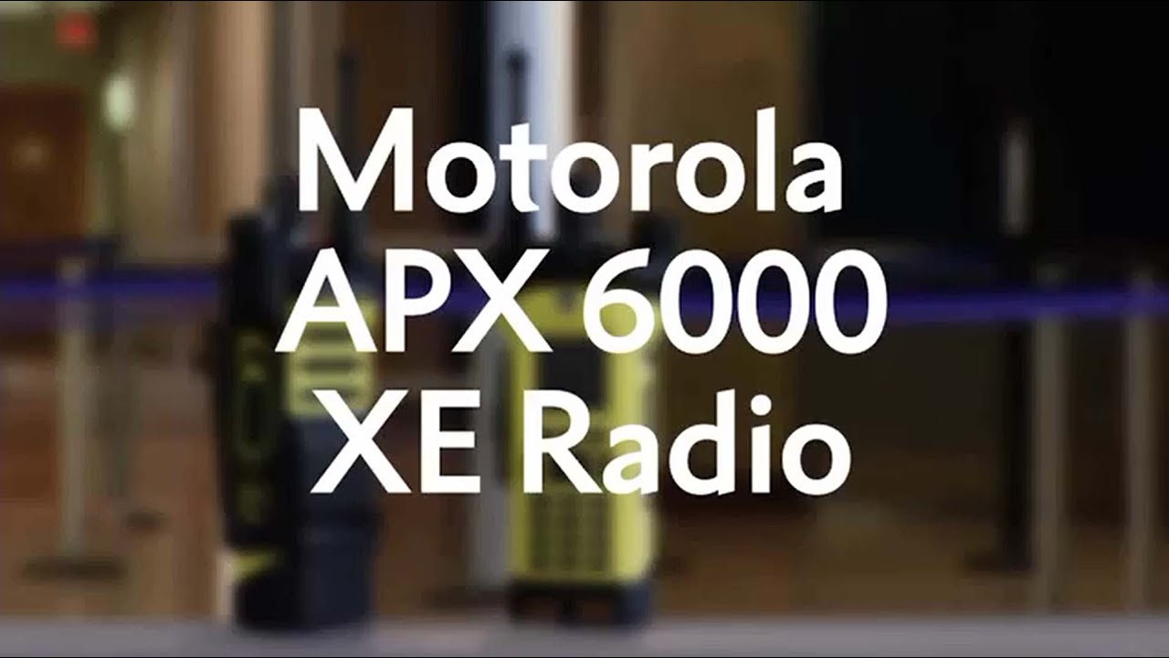 APX 6000 XE Radio Training v3