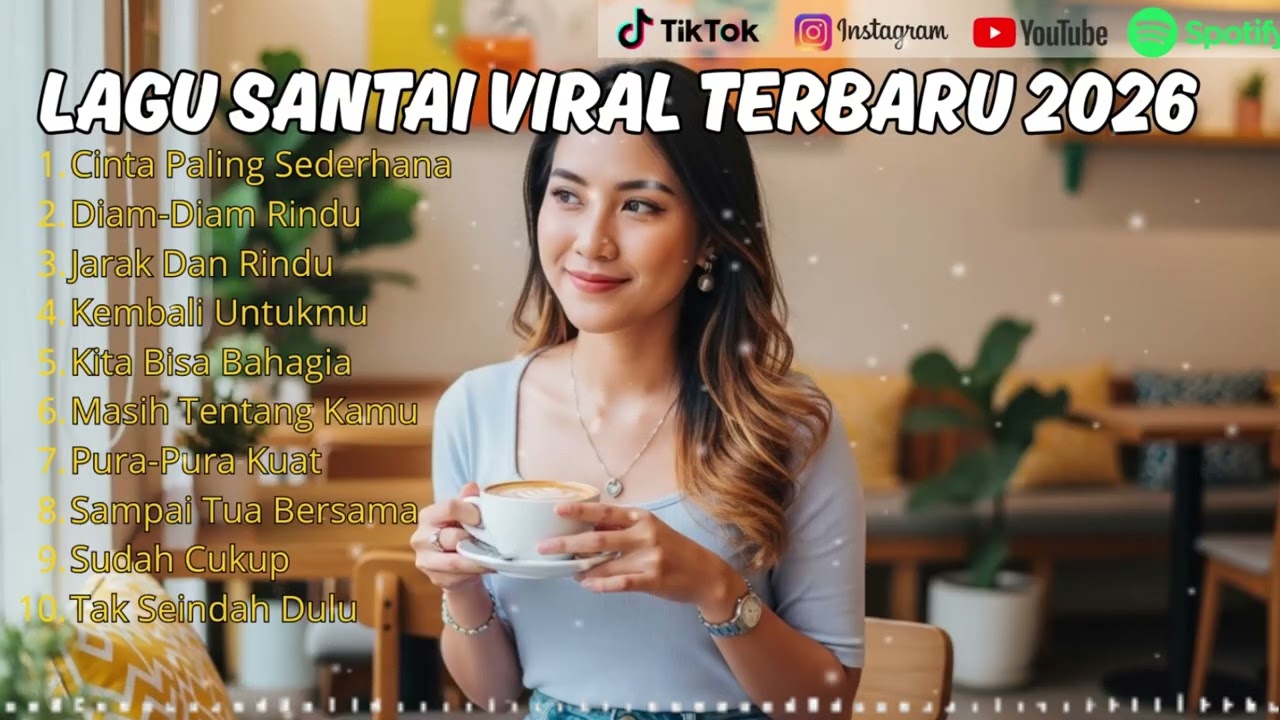 Lagu Santai Viral TikTok 2026 Nonstop | Pop Trend Indonesia