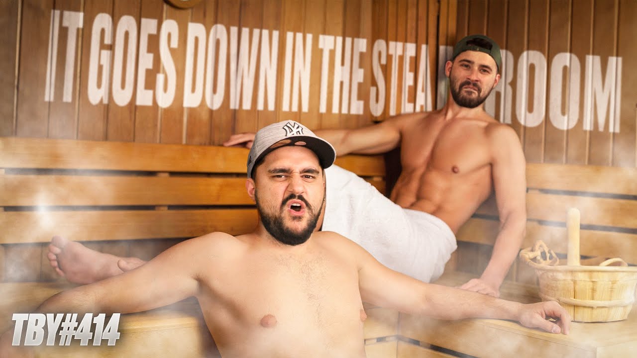 It Goes Down In The Steam Room | The Basement Yard #414