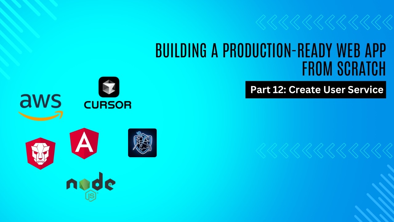 Building a Web Application from Scratch (Part 12): Creating the User Service