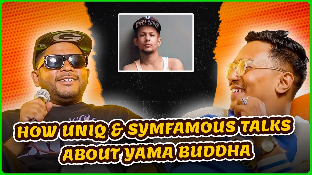 UNIQ POET & SYMFAMOUS Talks about Yama Buddha