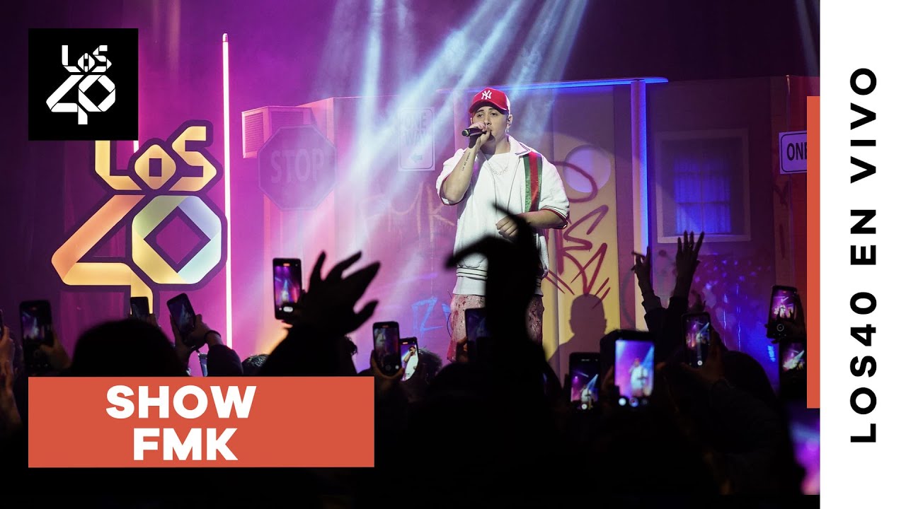FMK EN LOS40 EN VIVO | SHOW EXCLUSIVO