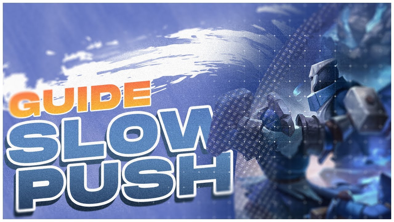 League of Legends #23 Slow Push Guide | Z2H