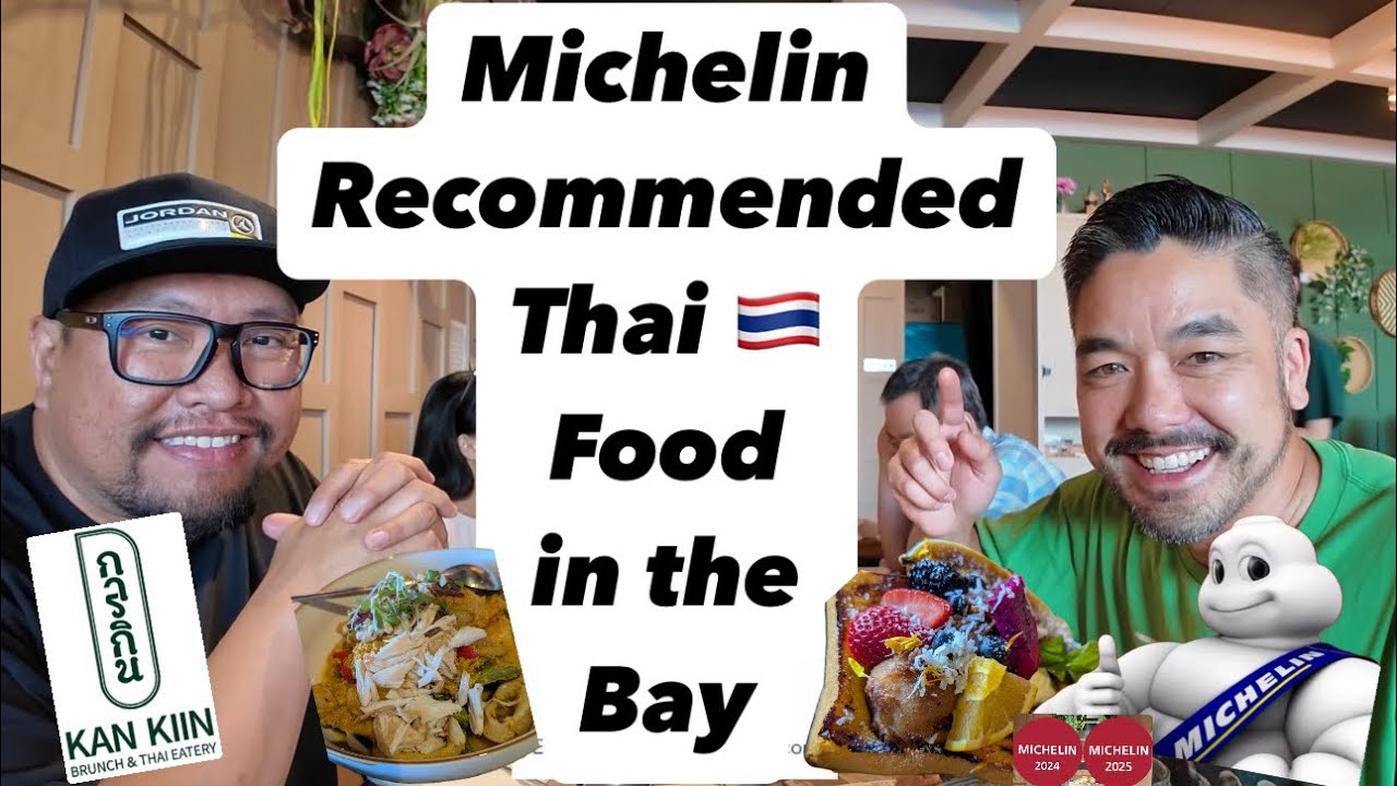 Рекомендуемый ресторан тайской кухни Michelin в Дейли-Сити? Kan Kiin Thai Brunch & Eatery SF Bay ...