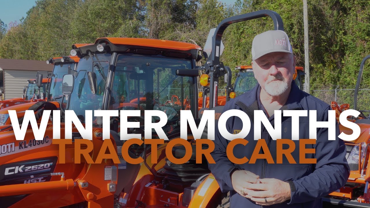 Winter Months Tractor Care | What to Add to Your Winter Maintenance Checklist
